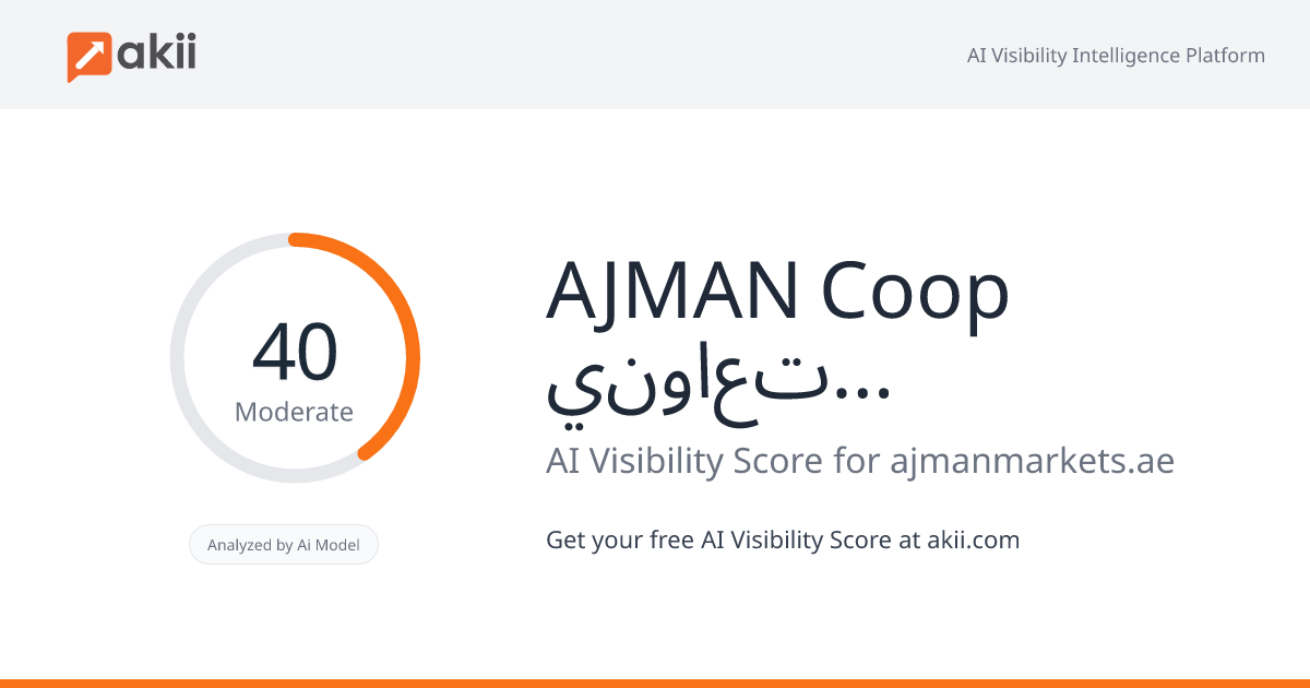 AJMAN Coop تعاونية عجمان AI Visibility Score
