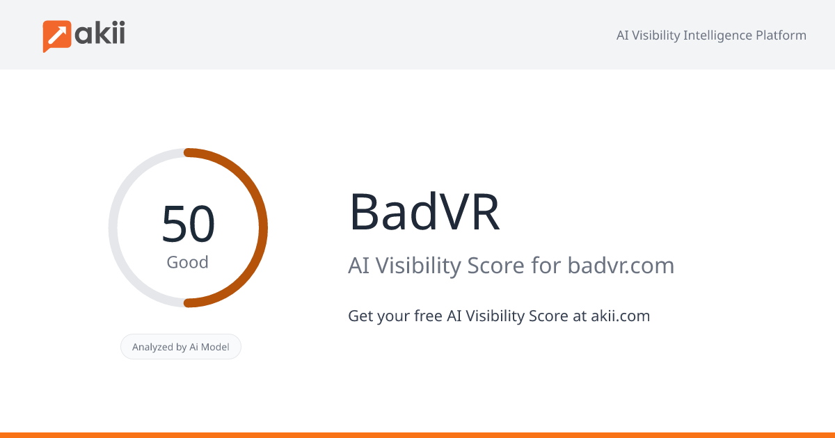 BadVR AI Visibility Score