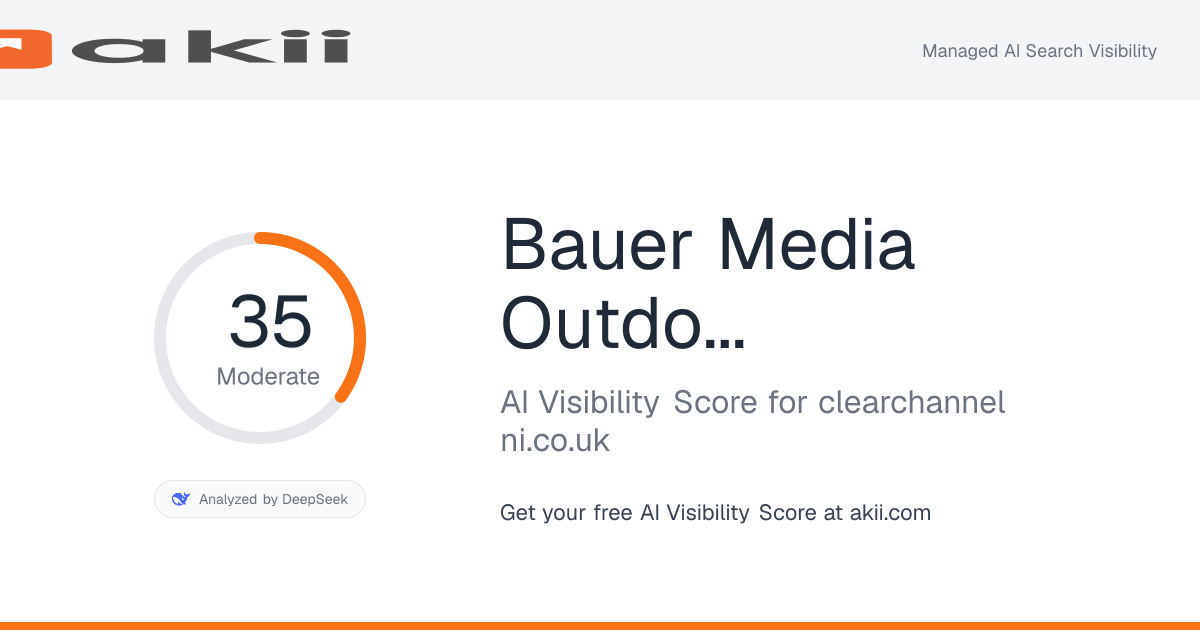 Bauer Media Outdoor Northern Ireland AI Visibility Score preview