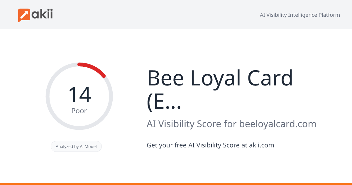 Bee Loyal Card (EF W01) AI Visibility Score
