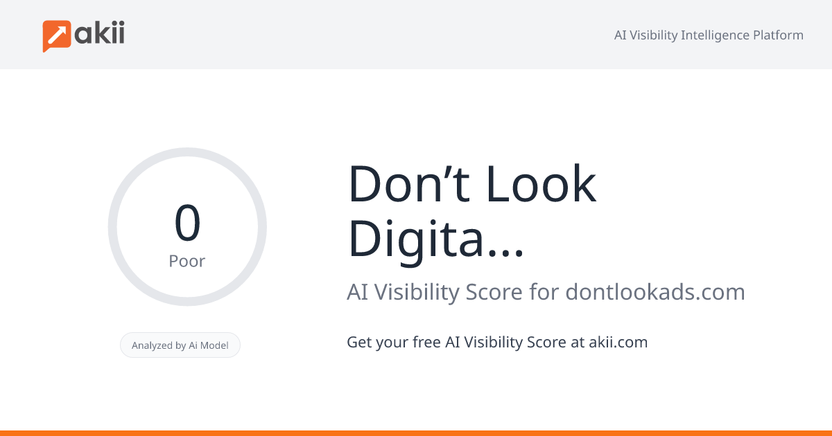 Don’t Look Digital Marketing agency | Dubai AI Visibility Score