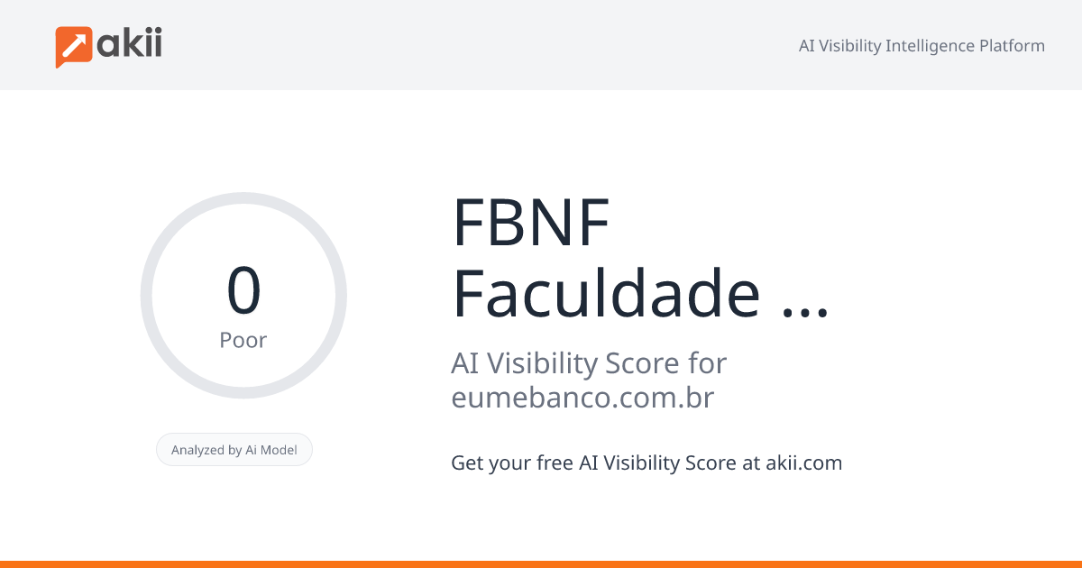 FBNF - Faculdade Brasileira de Negócios e Finanças AI Visibility Score