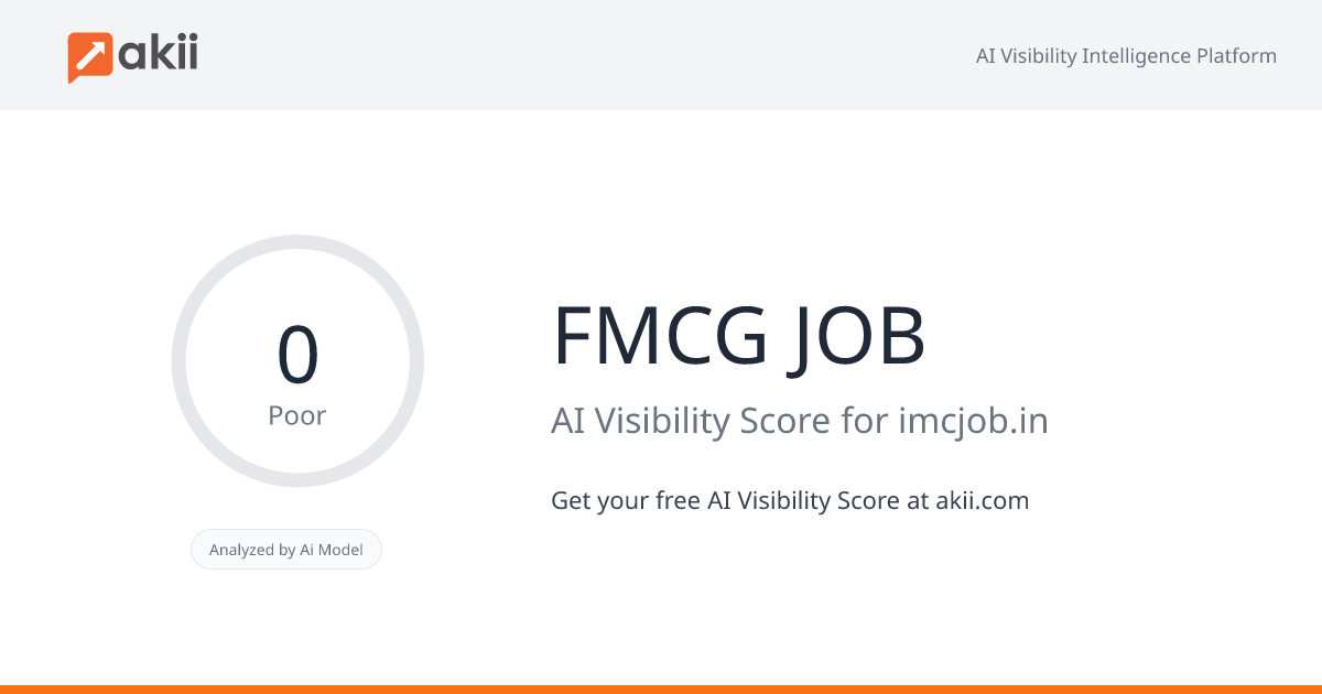 FMCG JOB AI Visibility Score