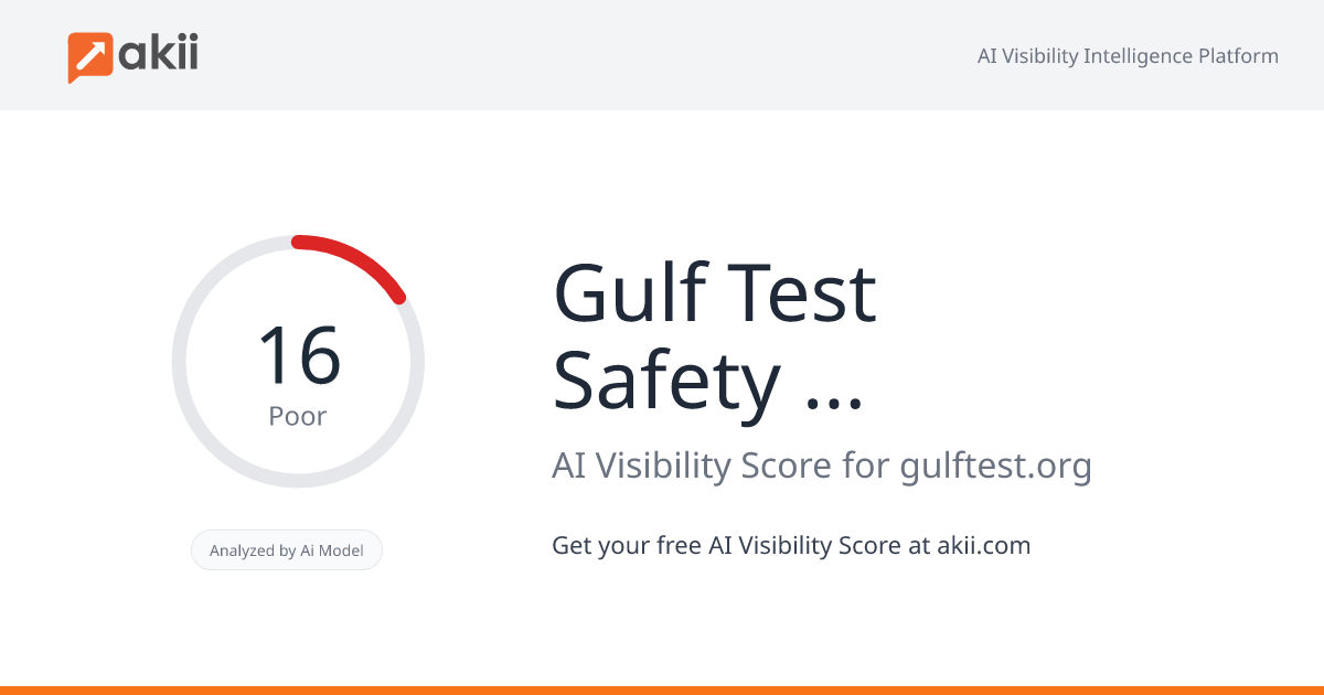 Gulf Test Safety Consultancies AI Visibility Score