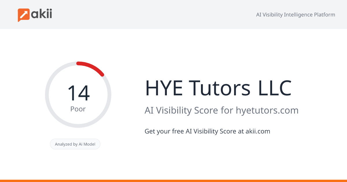HYE Tutors LLC AI Visibility Score