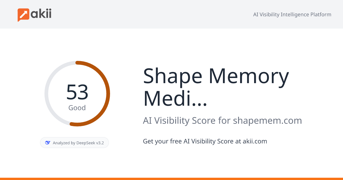 Shape Memory Medical Inc. AI Visibility Score