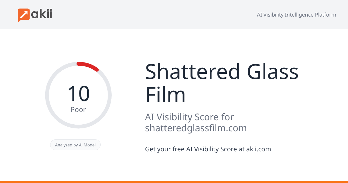 Shattered Glass Film AI Visibility Score