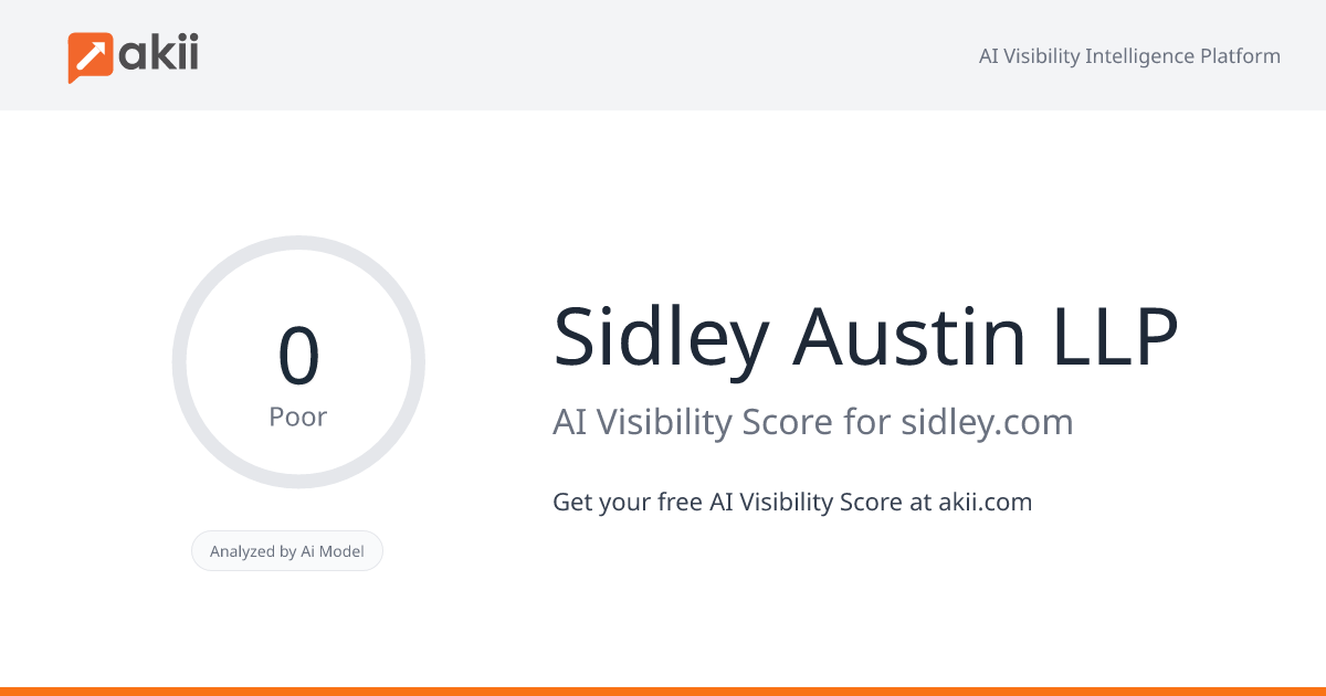 Sidley Austin LLP AI Visibility Score