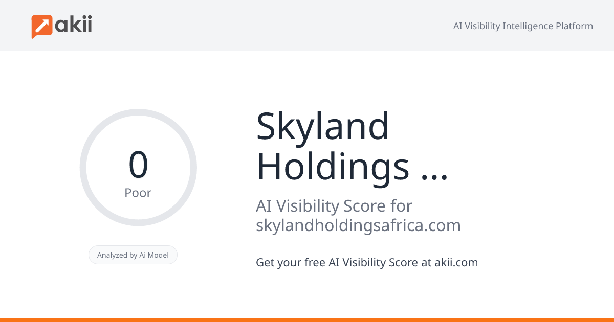 Skyland Holdings Africa AI Visibility Score