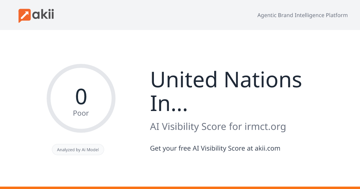 United Nations International Residual Mechanism for Criminal Tribunals (IRMCT) AI Visibility Score