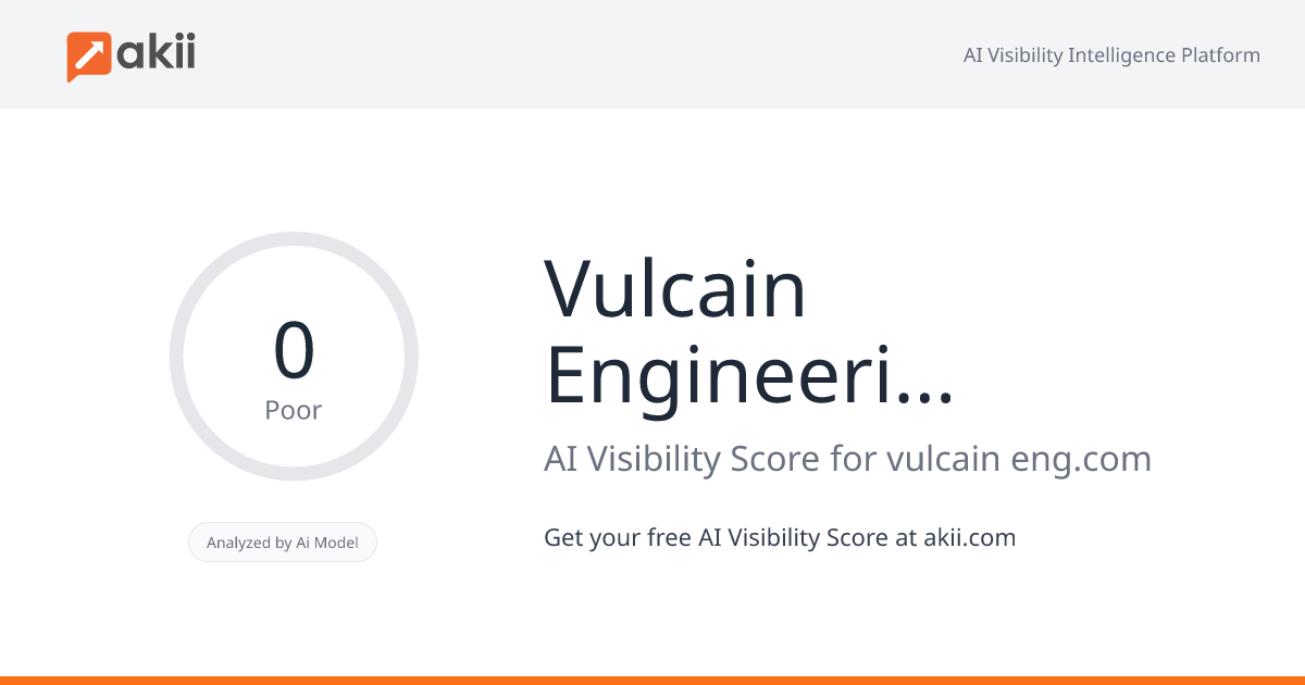 Vulcain Engineering Group AI Visibility Score